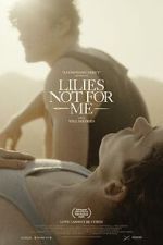 Watch Lilies Not for Me 2KMovies