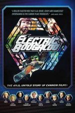 Watch Electric Boogaloo: The Wild, Untold Story of Cannon Films 2KMovies