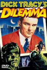 Watch Dick Tracy's Dilemma 2KMovies