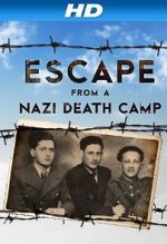 Watch Escape From a Nazi Death Camp 2KMovies