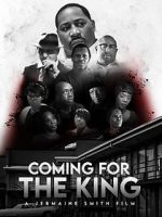 Watch Coming for the King 2KMovies