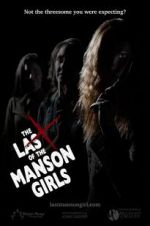 Watch The Last of the Manson Girls 2KMovies