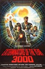 Watch The Exterminators of the Year 3000 2KMovies