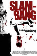 Watch Slam-Bang 2KMovies