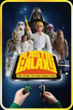 Watch Plastic Galaxy: The Story of Star Wars Toys 2KMovies