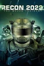 Watch Recon 2022: The Mezzo Incident 2KMovies