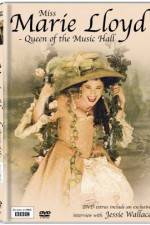 Watch Miss Marie Lloyd 2KMovies