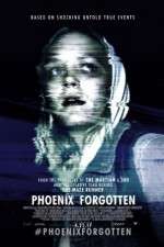 Watch Phoenix Forgotten 2KMovies