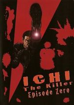Watch Ichi the Killer: Episode 0 2KMovies