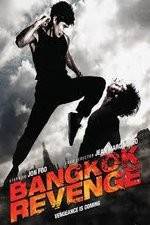 Watch Bangkok Revenge 2KMovies