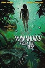 Watch Humanoids from the Deep 2KMovies