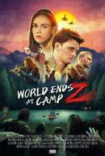 Watch World Ends at Camp Z 2KMovies