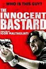Watch The Innocent Bastard 2KMovies