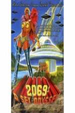 Watch 2069 a Sex Odyssey It's Quicker by Phone 2KMovies