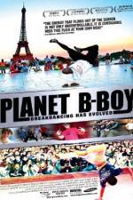 Watch Planet B-Boy 2KMovies