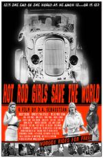Watch Hot Rod Girls Save the World 2KMovies