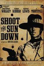 Watch Shoot the Sun Down 2KMovies