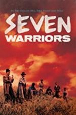 Watch Seven Warriors 2KMovies