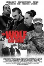 Watch The Wolf Catcher 2KMovies