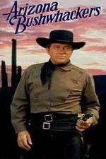 Watch Arizona Bushwhackers 2KMovies