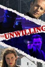 Watch The Unwilling 2KMovies