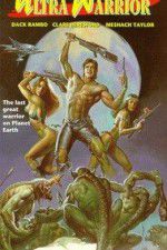 Watch Ultra Warrior 2KMovies