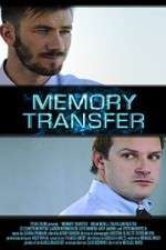 Watch Memory Transfer 2KMovies