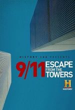 Watch 9/11: Escape from the Towers 2KMovies