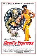 Watch Devil\'s Express 2KMovies