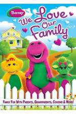Watch Barney We Love Our Family 2KMovies