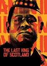 Watch The Last King of Scotland 2KMovies
