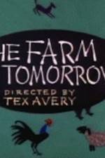 Watch Farm of Tomorrow 2KMovies