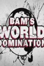 Watch Bam's World Domination 2KMovies