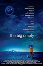 Watch The Big Empty 2KMovies