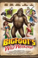 Watch Bigfoot's Wild Weekend 2KMovies