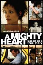 Watch A Mighty Heart 2KMovies