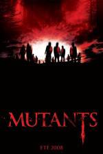 Watch Mutants 2KMovies