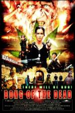 Watch Bong of the Dead 2KMovies
