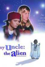 Watch My Uncle the Alien 2KMovies