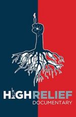 Watch High Relief 2KMovies