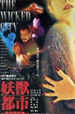Watch Wicked City 2KMovies