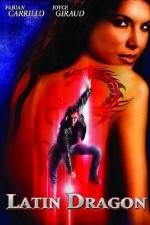 Watch Latin Dragon 2KMovies