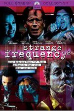 Watch Strange Frequency 2 2KMovies