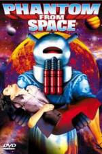Watch Phantom from Space 2KMovies
