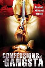 Watch Confessions of a Gangsta 2KMovies
