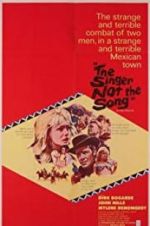 Watch The Singer Not the Song 2KMovies