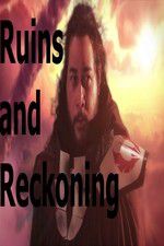 Watch Ruins and Reckoning 2KMovies