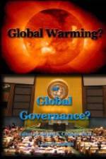 Watch Global Warming or Global Governance? 2KMovies