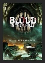 Watch Blood in Them Hills 2KMovies