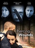 Watch Piercing Wounds 2KMovies